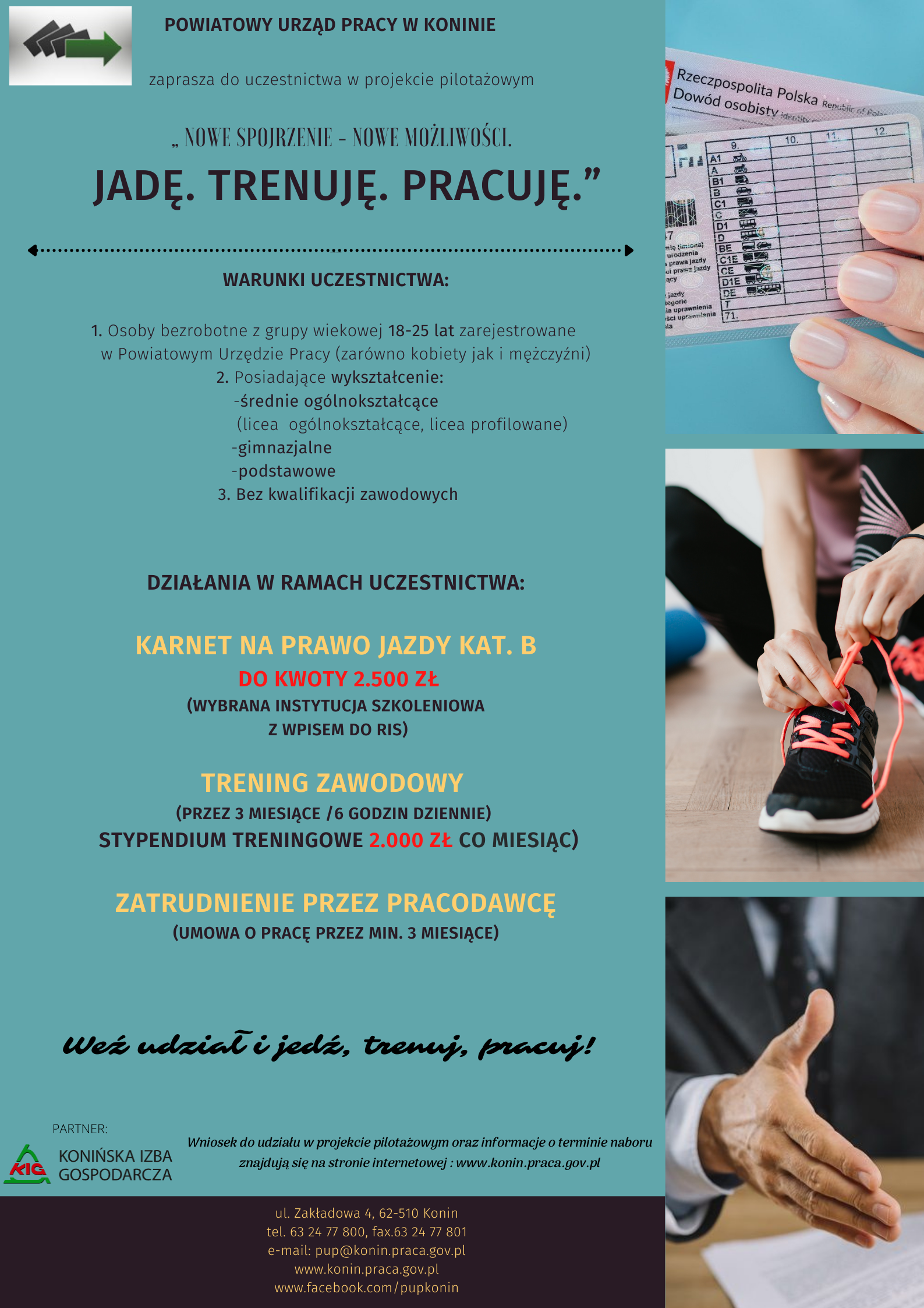Plakat promujący akcja „Nowe spojrzenie - nowe możliwości. Jadę. Trenuję. Pracuję”.