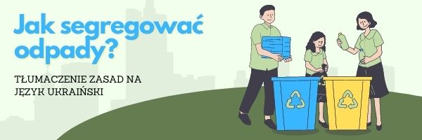 Grafika z tekstem w języku polskim, pouczająca o segregacji odpadów
