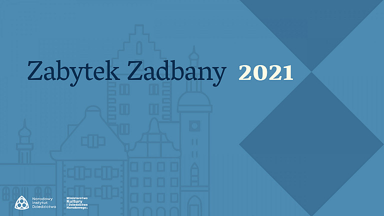 „Zabytek Zadbany” – ostatnie dni naboru wniosków