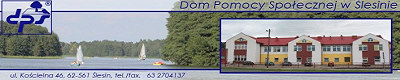 Dom Pomocy Społecznej w Ślesinie Dom Pomocy Społecznej w Ślesinie